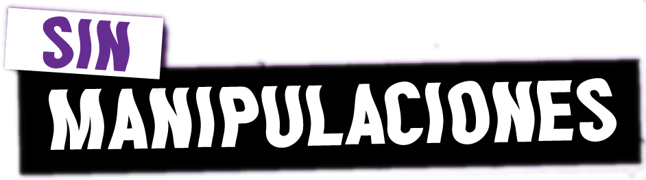 Sin Manipulaciones